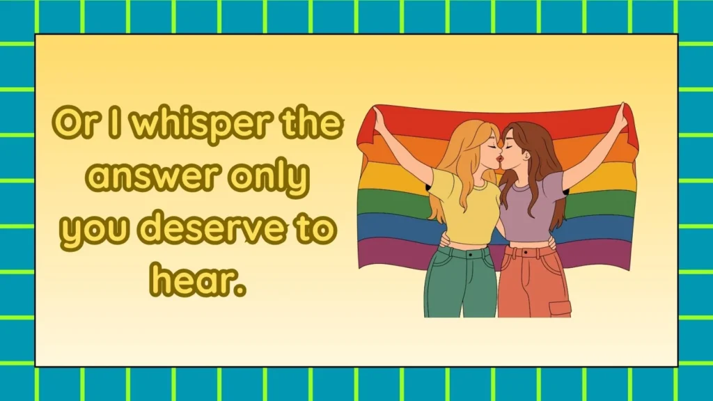 Flirty Replies to Or What?