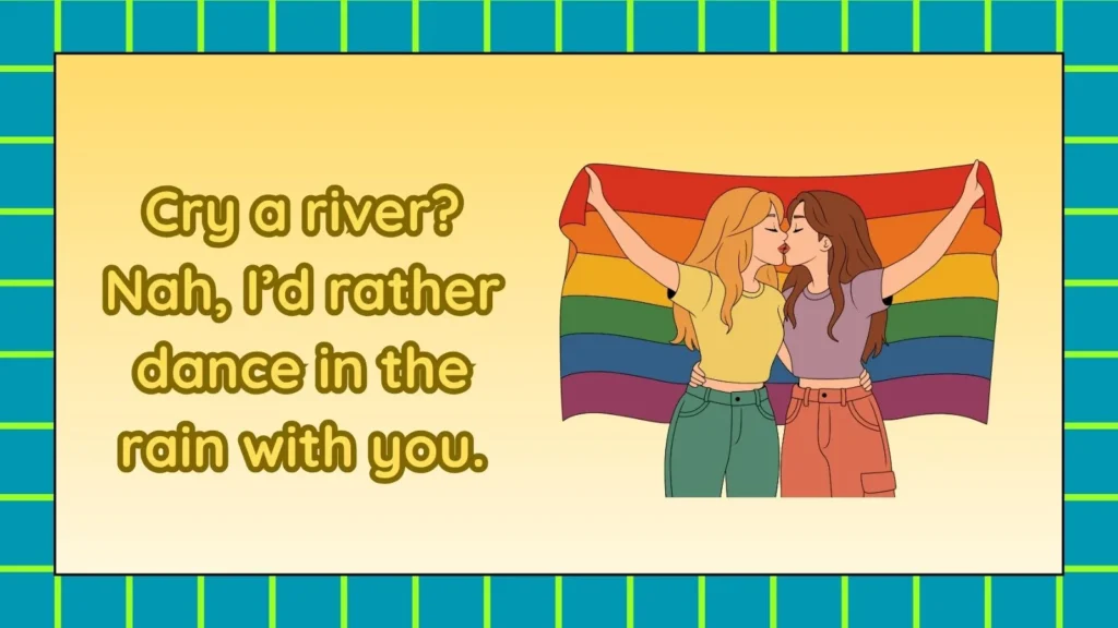 Flirty Responses To Cry Me A River