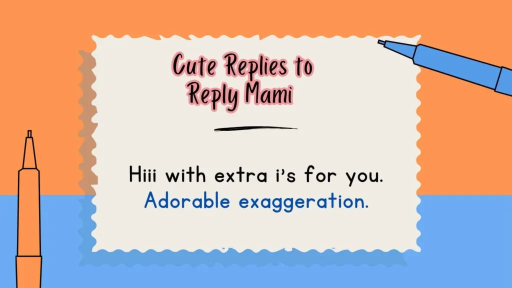Cute Replies to Reply Mami 