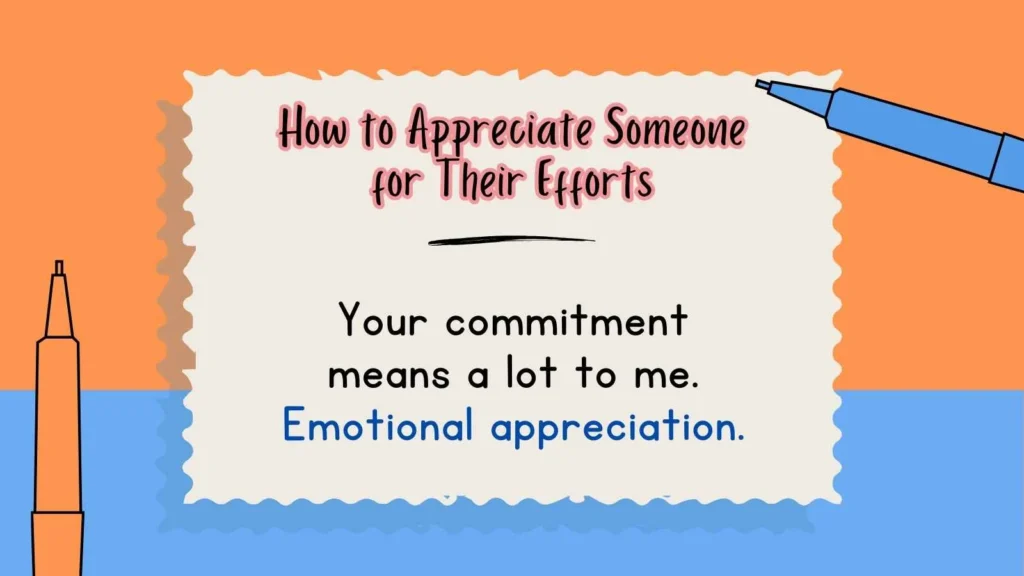 How to Appreciate Someone for Their Efforts