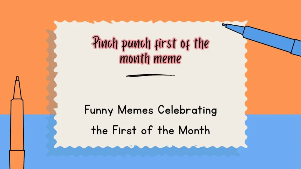 Pinch punch first of the month meme