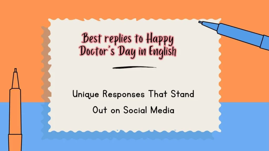 Best replies to Happy Doctor’s Day in English