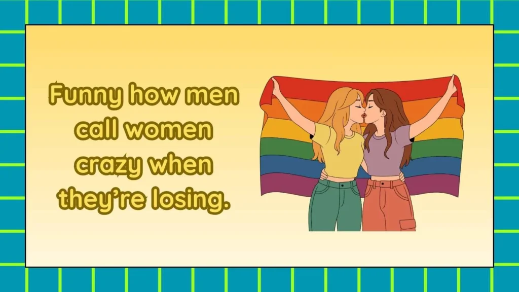 Bold Replies to You’re Crazy