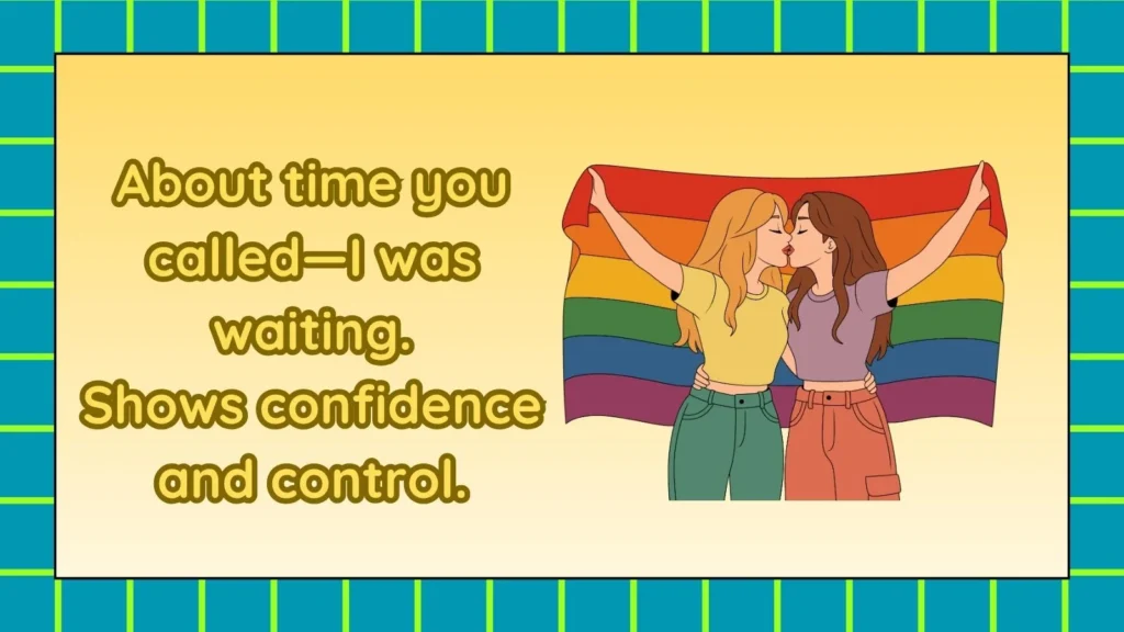 Fearless Responses When A Girl Calls You