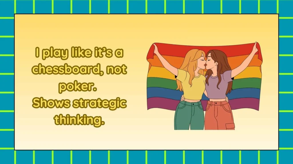 Creative Responses to If You Play Your Cards Right