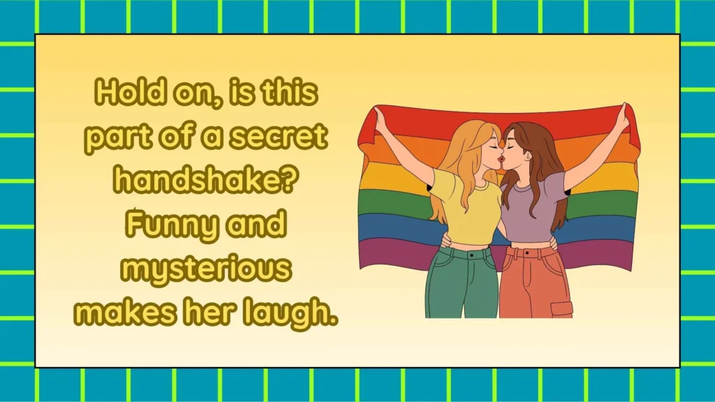 Funny Responses If A Girl Bends Down in Front Of You