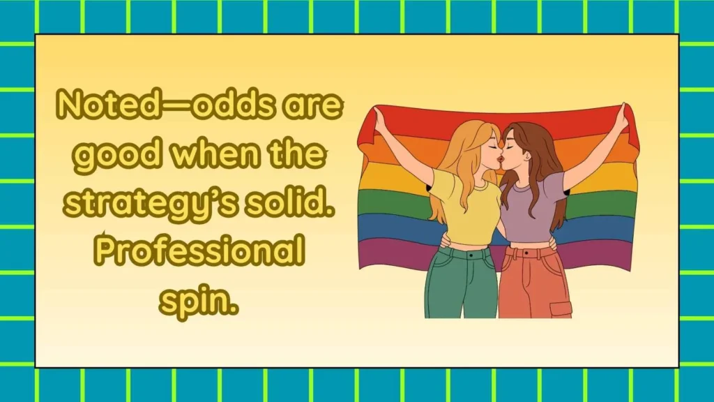 Professional Responses to May the Odds Be Ever in Your Favor