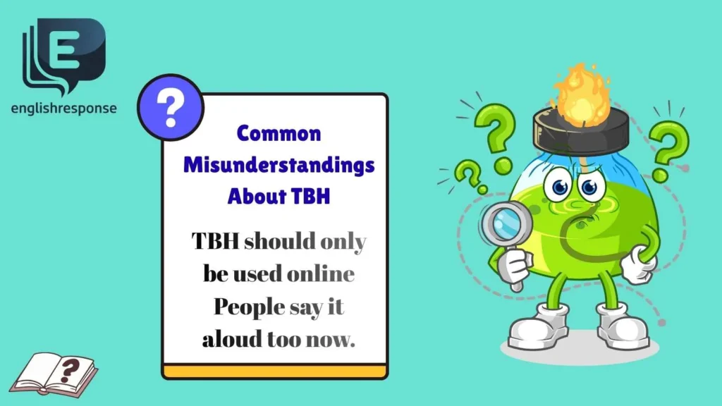 Common Misunderstandings About TBH