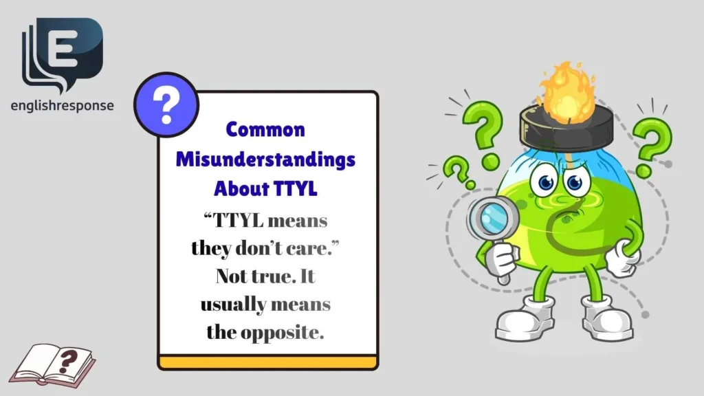 Common Misunderstandings About TTYL