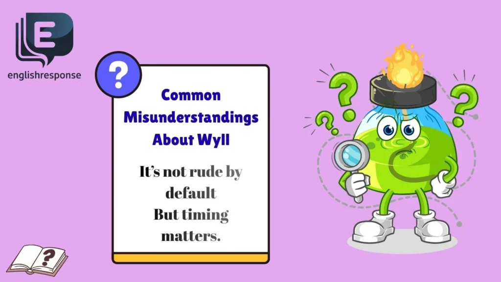 Common Misunderstandings About Wyll