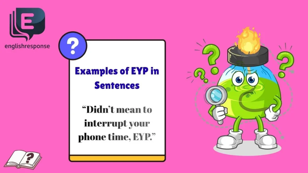 Examples of EYP in Sentences