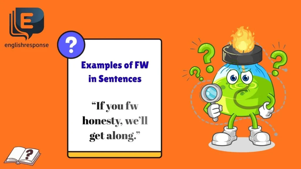 Examples of FW in Sentences