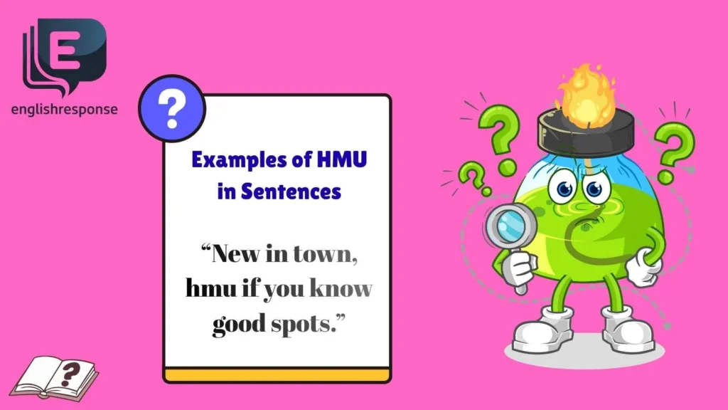 Examples of HMU in Sentences