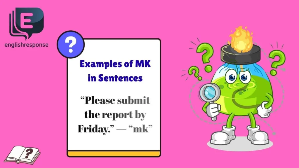 Examples of MK in Sentences
