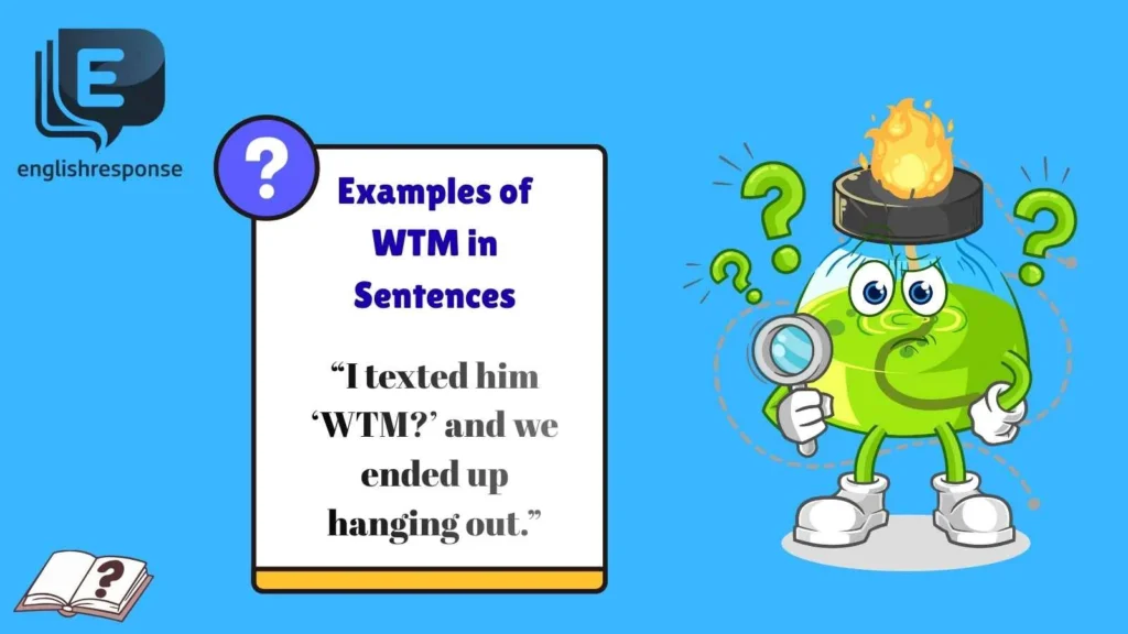 Examples of WTM in Sentences