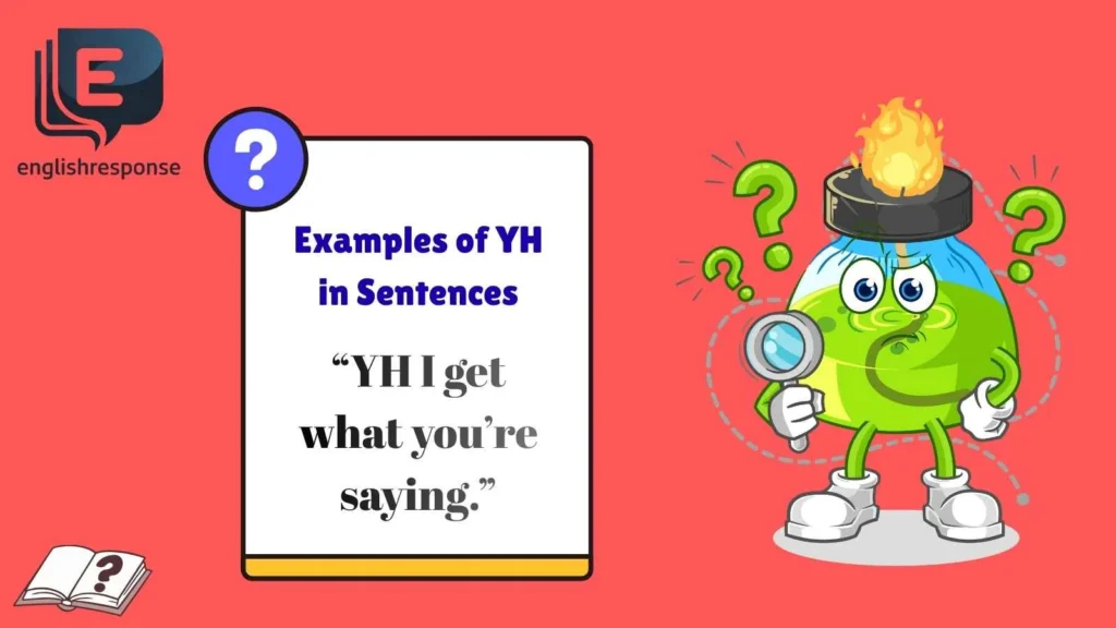 Examples of YH in Sentences