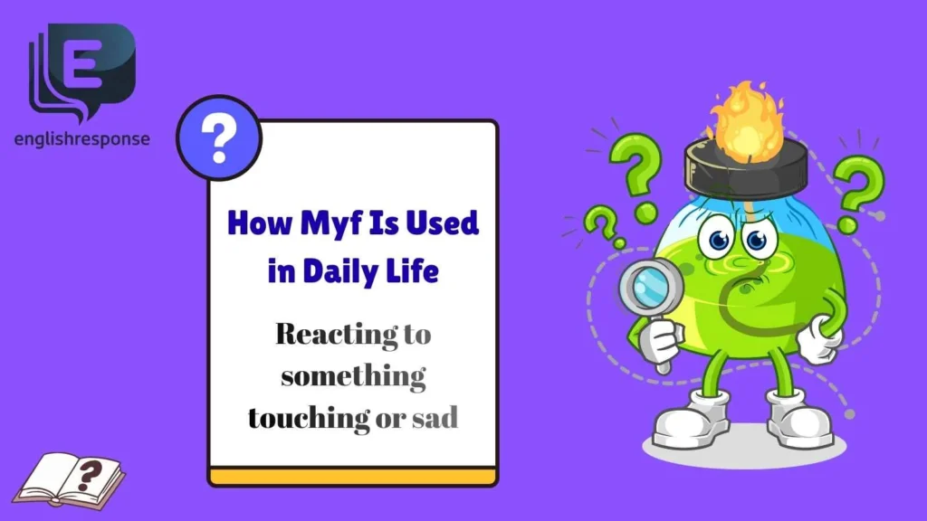 How Myf Is Used in Daily Life