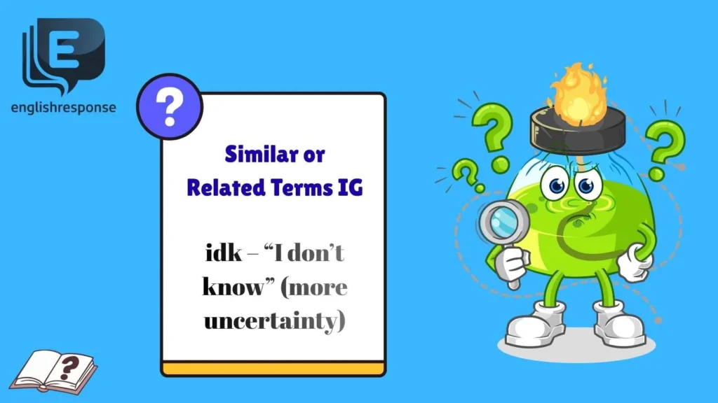 Similar or Related Terms IG