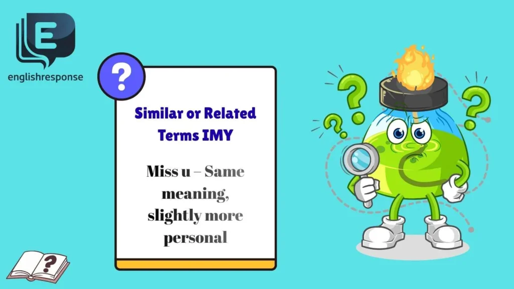 Similar or Related Terms IMY