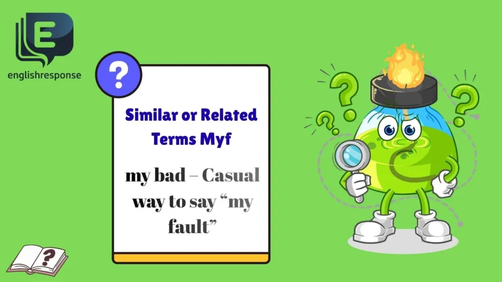 Similar or Related Terms Myf