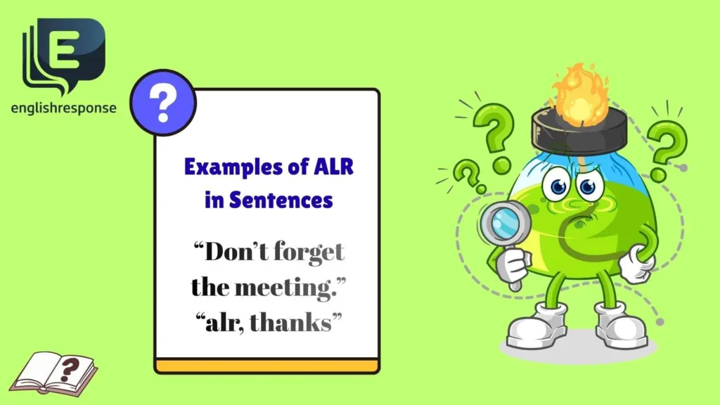 Examples of ALR in Sentences