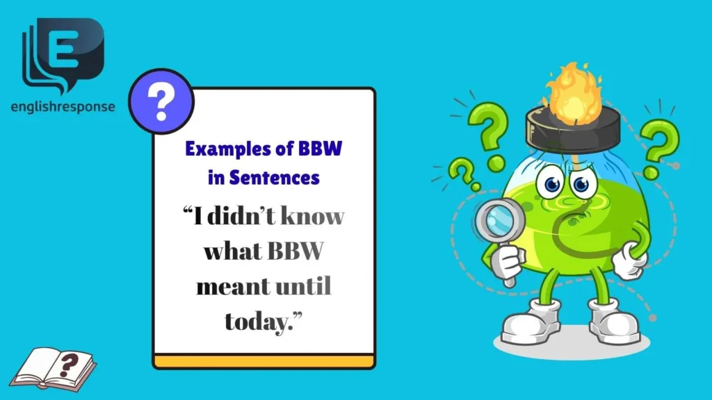 Examples of BBW in Sentences