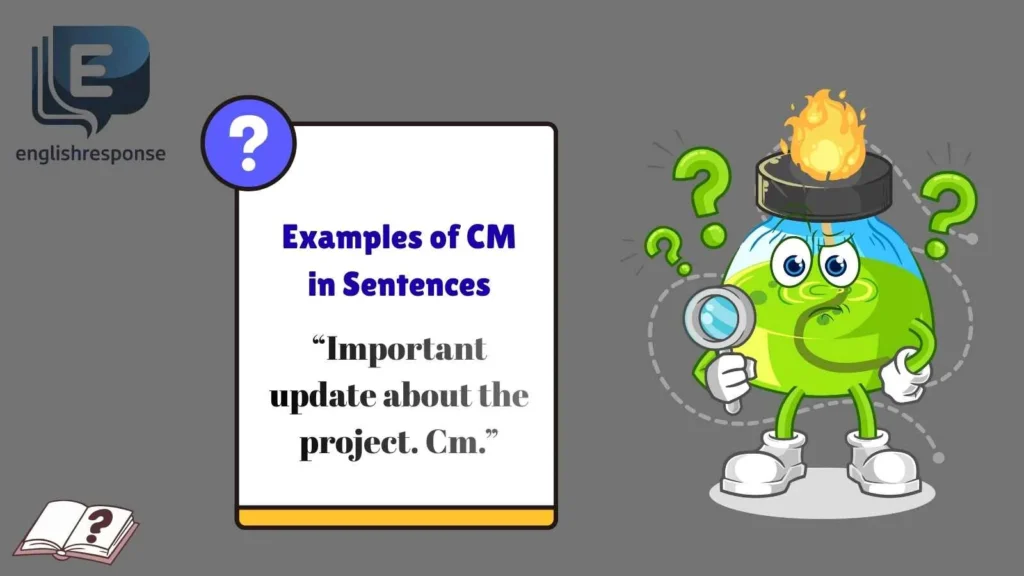 Examples of CM in Sentences