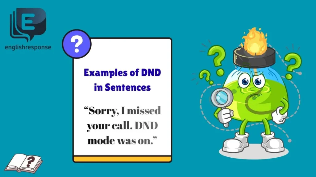 Examples of DND in Sentences
