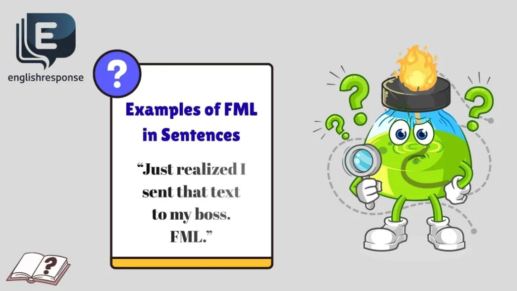 Examples of FML in Sentences