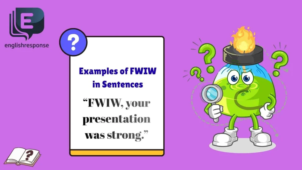 Examples of FWIW in Sentences