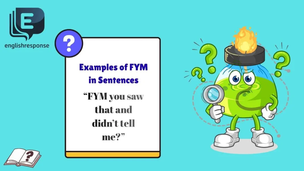 Examples of FYM in Sentences