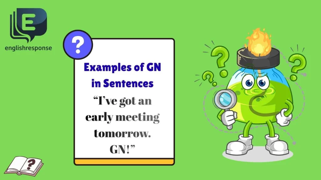Examples of GN in Sentences