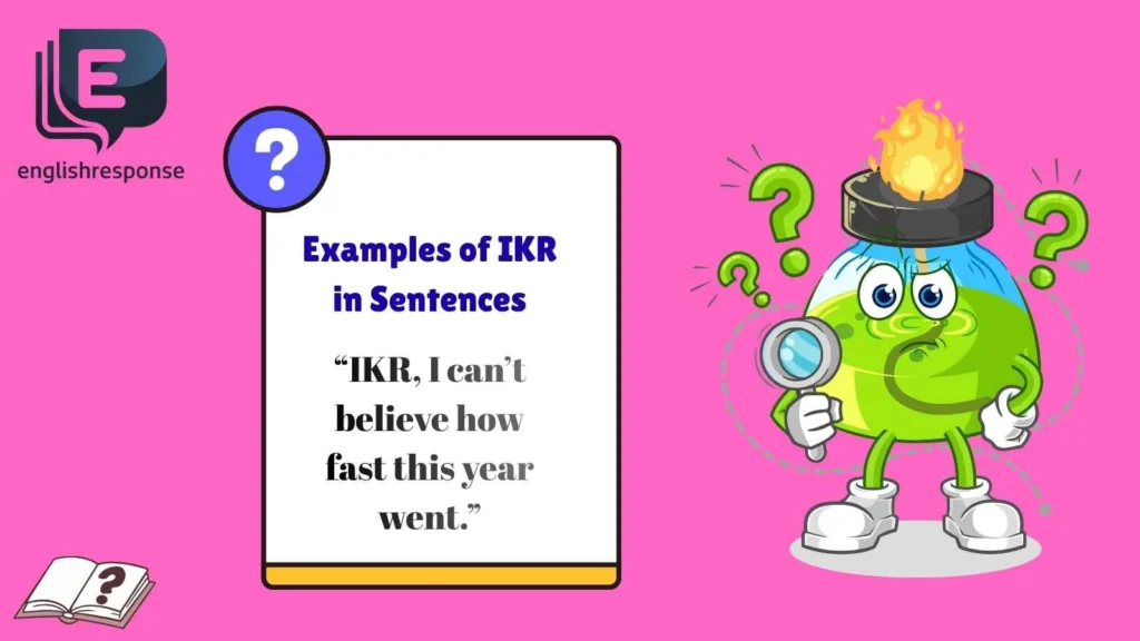 Examples of IKR in Sentences