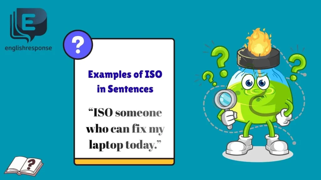 Examples of ISO in Sentences
