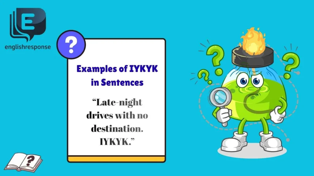 Examples of IYKYK in Sentences