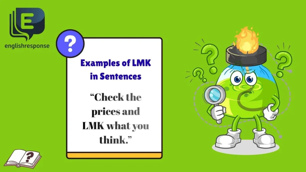 Examples of LMK in Sentences
