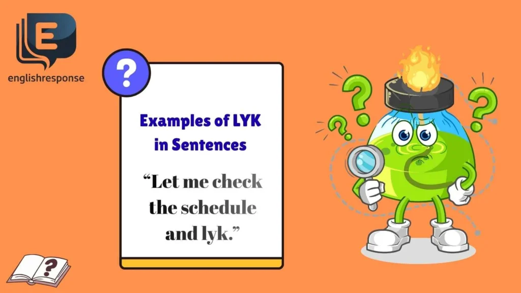 Examples of LYK in Sentences