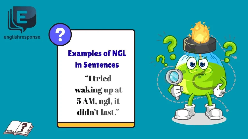 Examples of NGL in Sentences