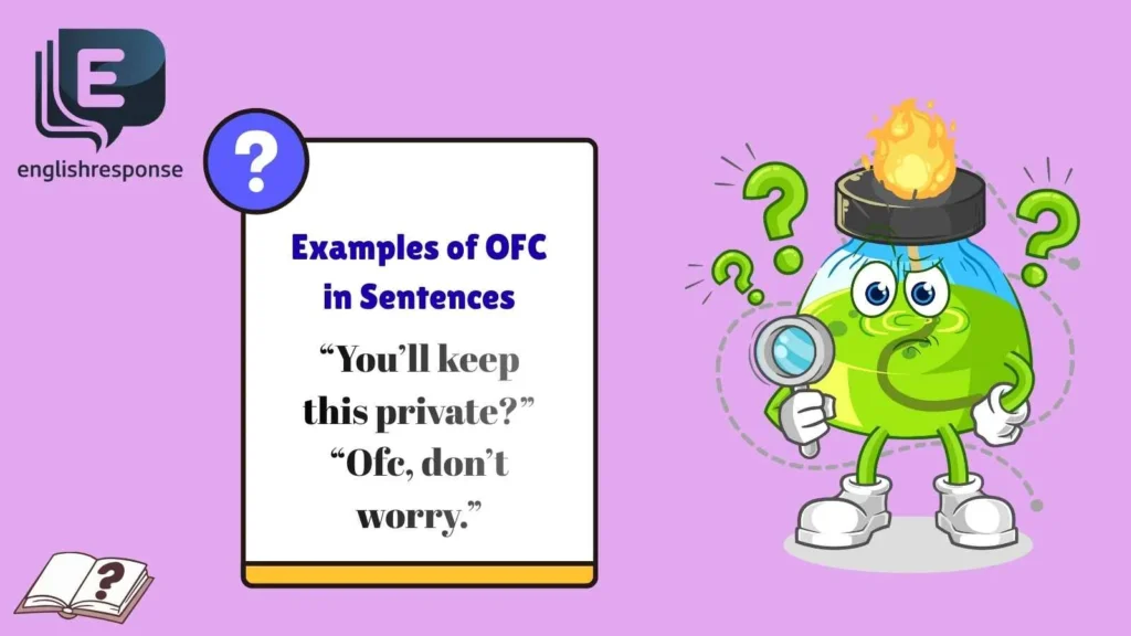 Examples of OFC in Sentences