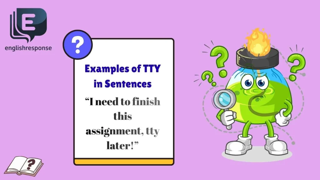 Examples of TTY in Sentences