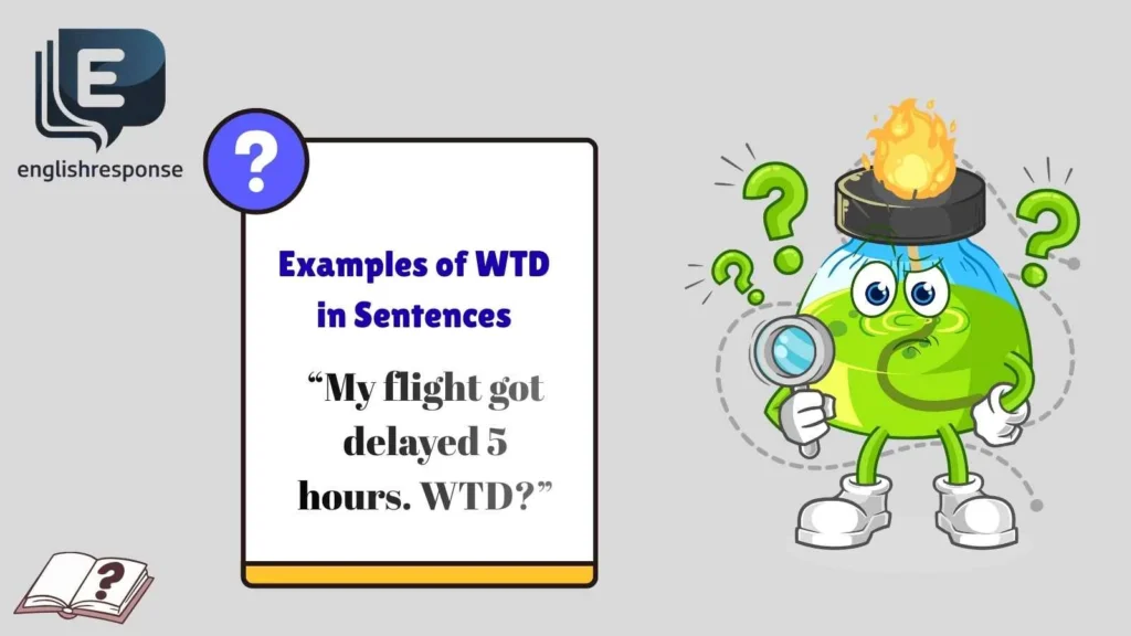 Examples of WTD in Sentences