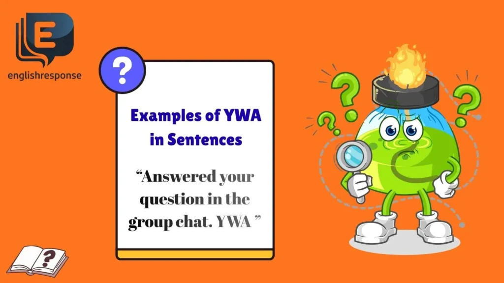 Examples of YWA in Sentences