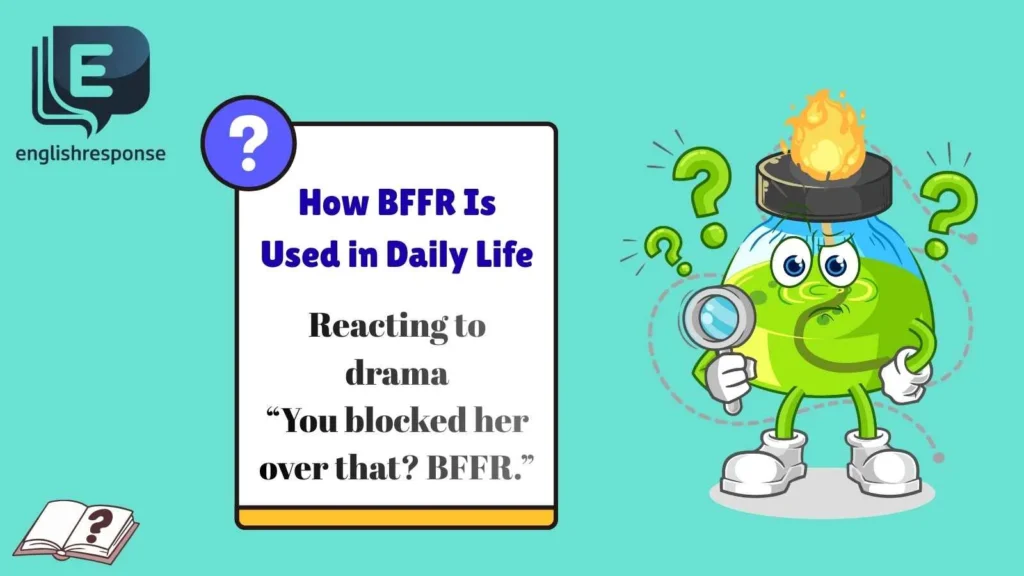 How BFFR Is Used in Daily Life