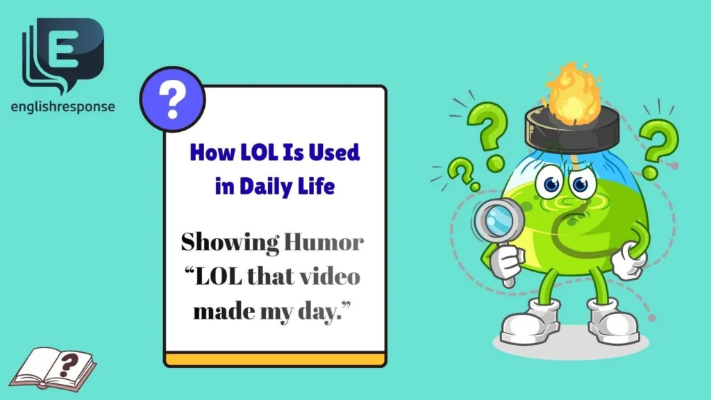 How LOL Is Used in Daily Life