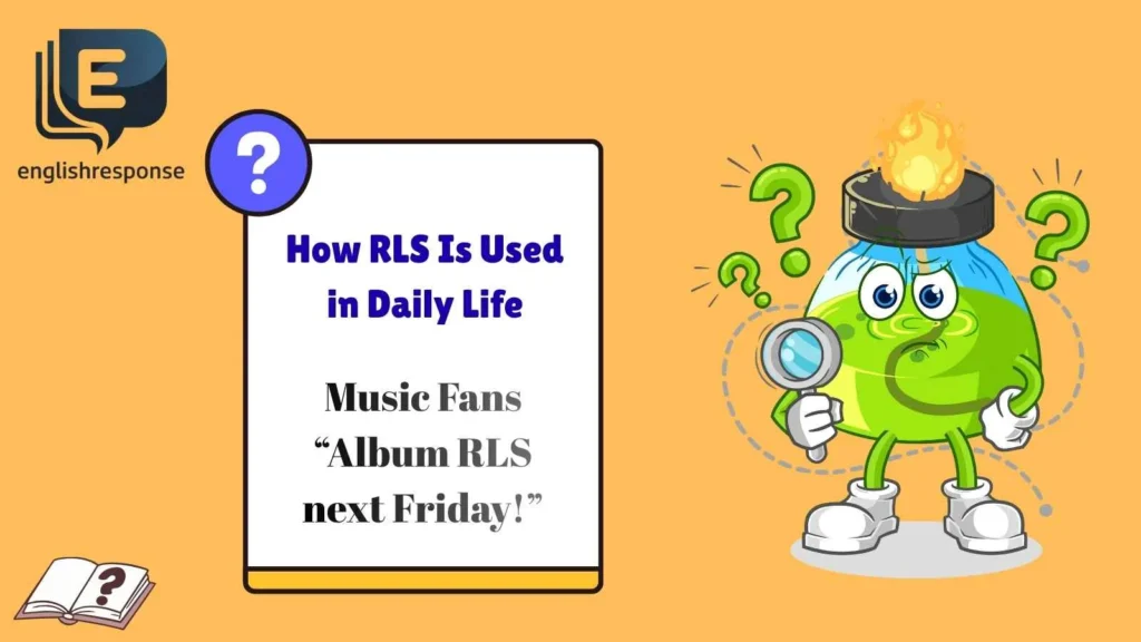 How RLS Is Used in Daily Life