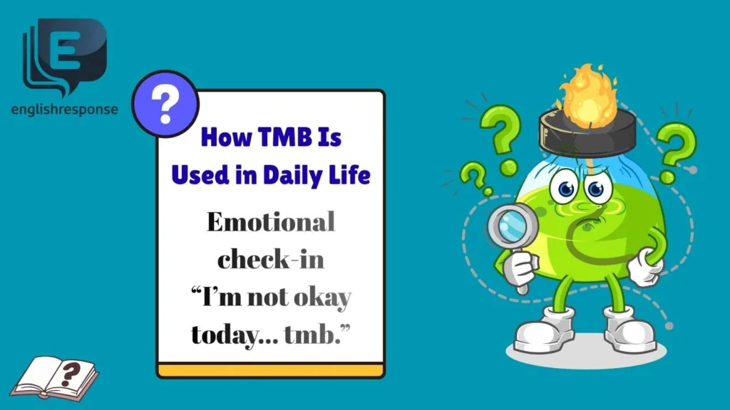 How TMB Is Used in Daily Life