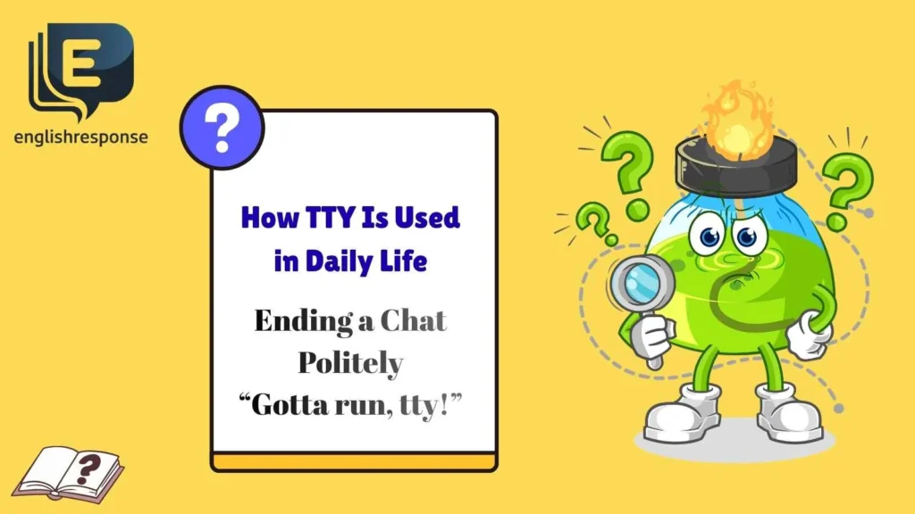 How TTY Is Used in Daily Life