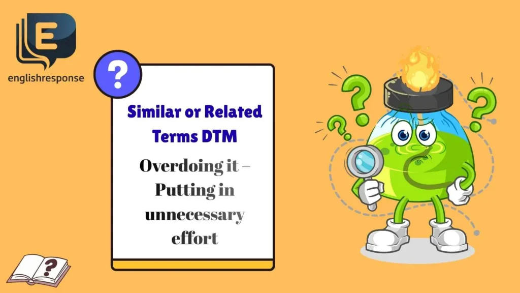 Similar or Related Terms DTM