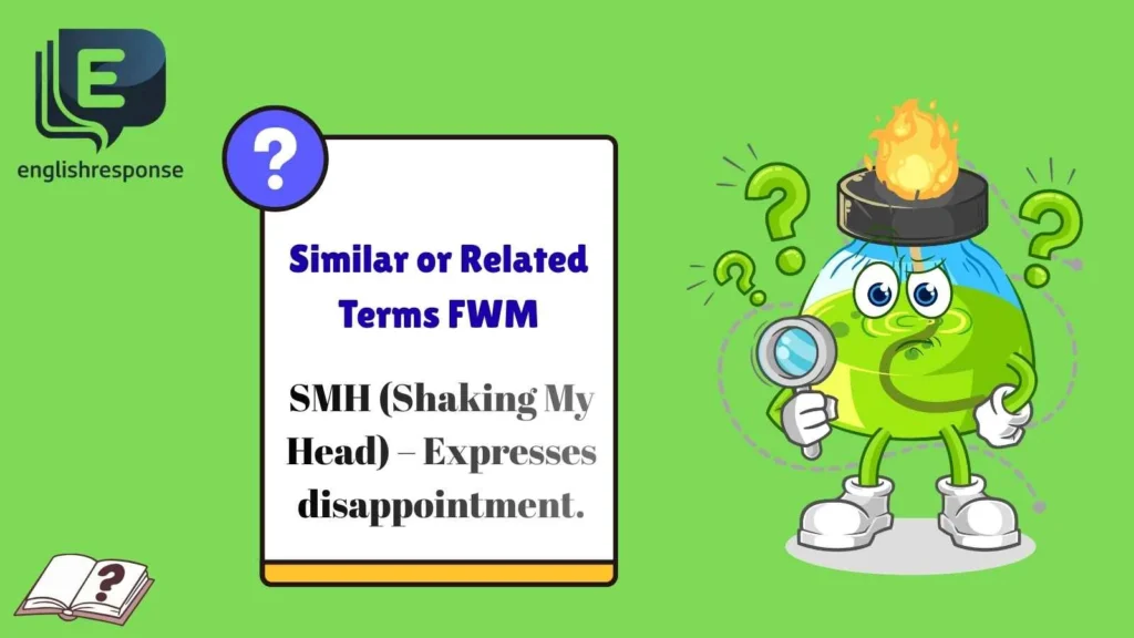 Similar or Related Terms FWM