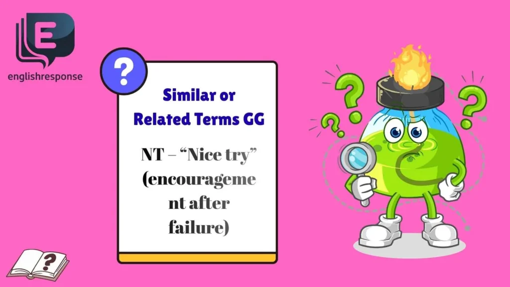 Similar or Related Terms GG